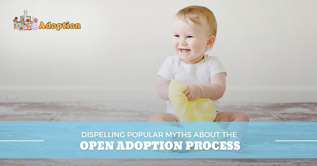Dispelling-Popular-Myths-About-The-Open-Adoption-Process-5aa306d3ed0e0