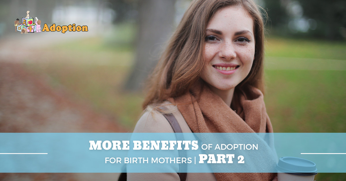 More-Benefits-Of-Adoption-For-Birth-Mothers-2-5aa306d6bbe1a