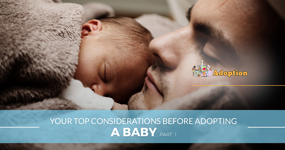 Your-Top-Considerations-Before-Adopting-A-Baby-1-5b9ab616086c2